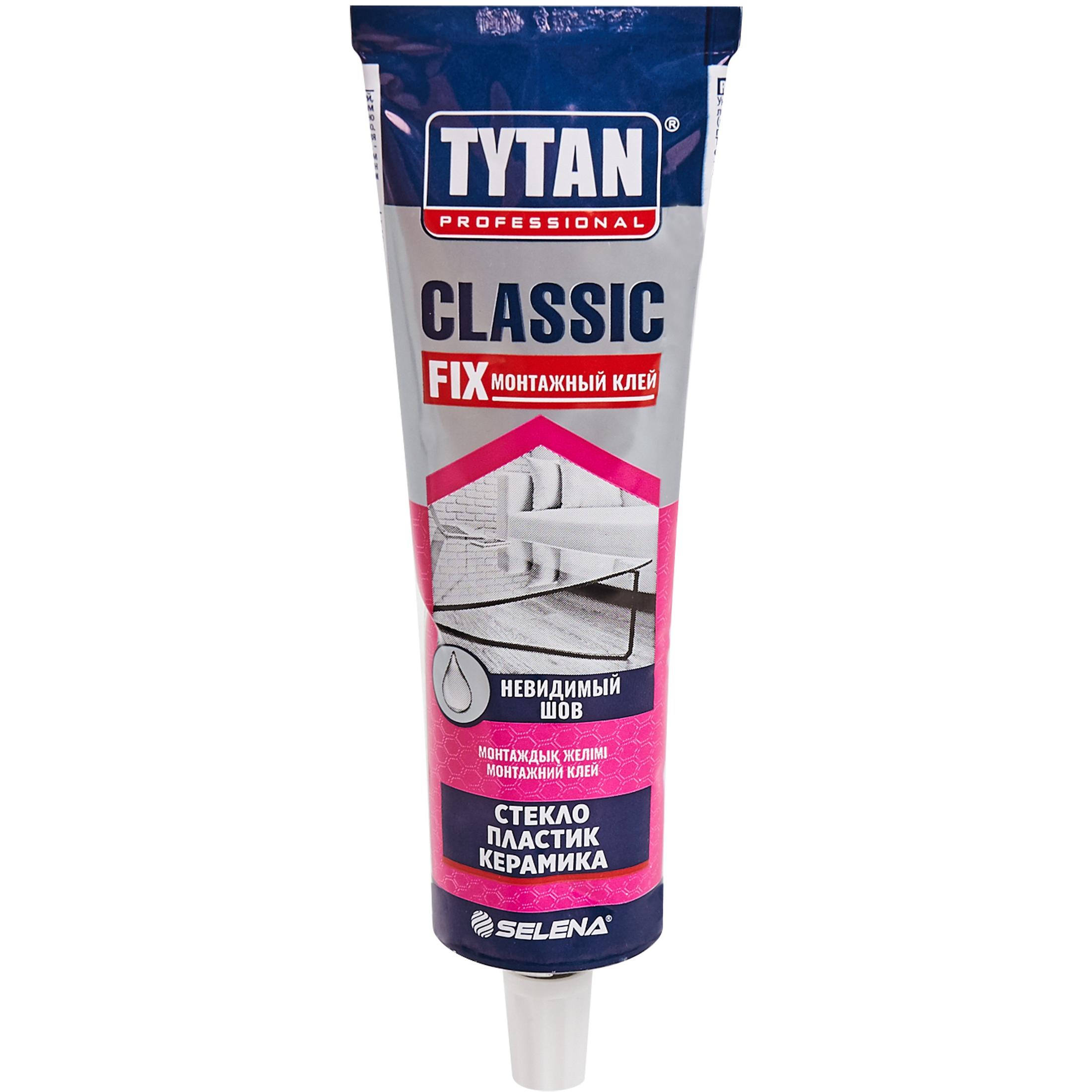 Tytan classic fix прозрачный. Клей монтажный Tytan Classic Fix, 100 мл. Tytan professional Classic Fix монтажный клей. Монтажный клей 1 Титан Классик. Tytan Classic Fix клей монтажный (бесцветный) 310мл.